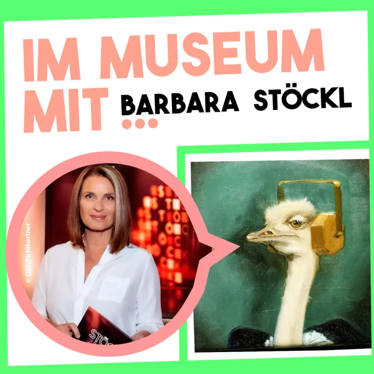 Im Museum mit … Barbara Stöckl